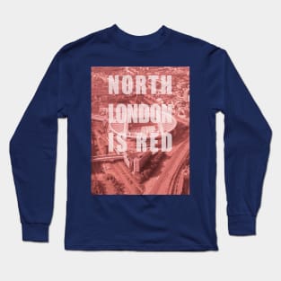 North London Is Red Long Sleeve T-Shirt